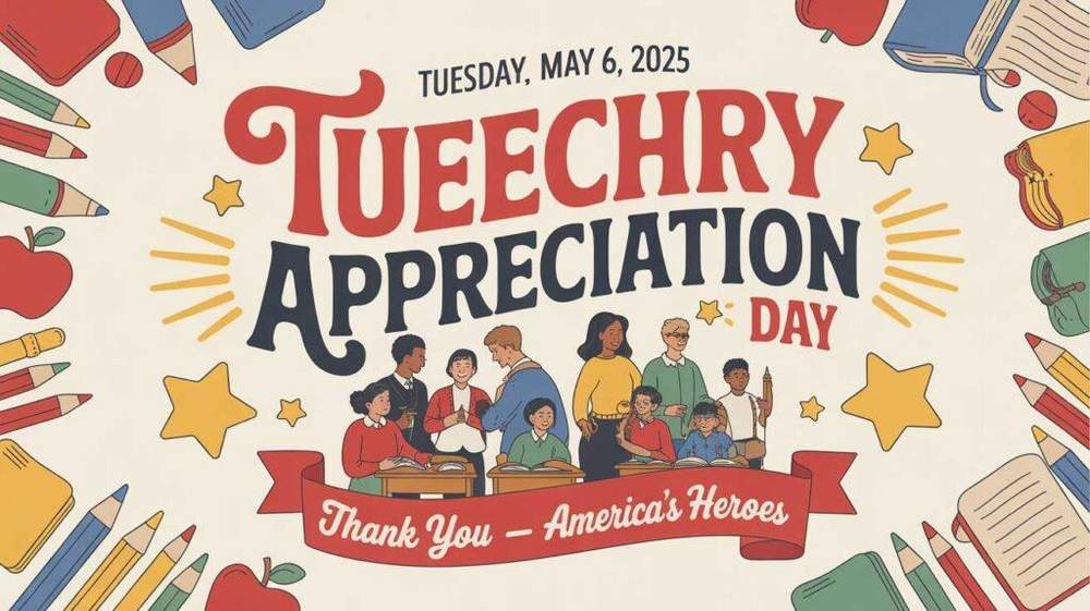 US Teacher Appreciation Day 2025